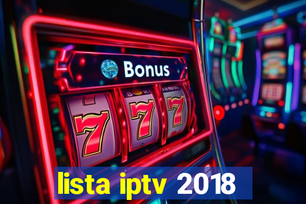 lista iptv 2018
